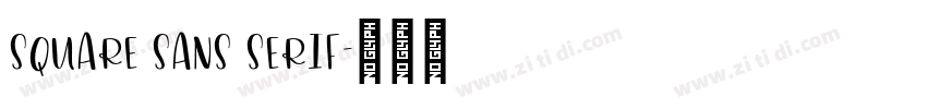 square sans serif字体转换 square sans serif字体转换